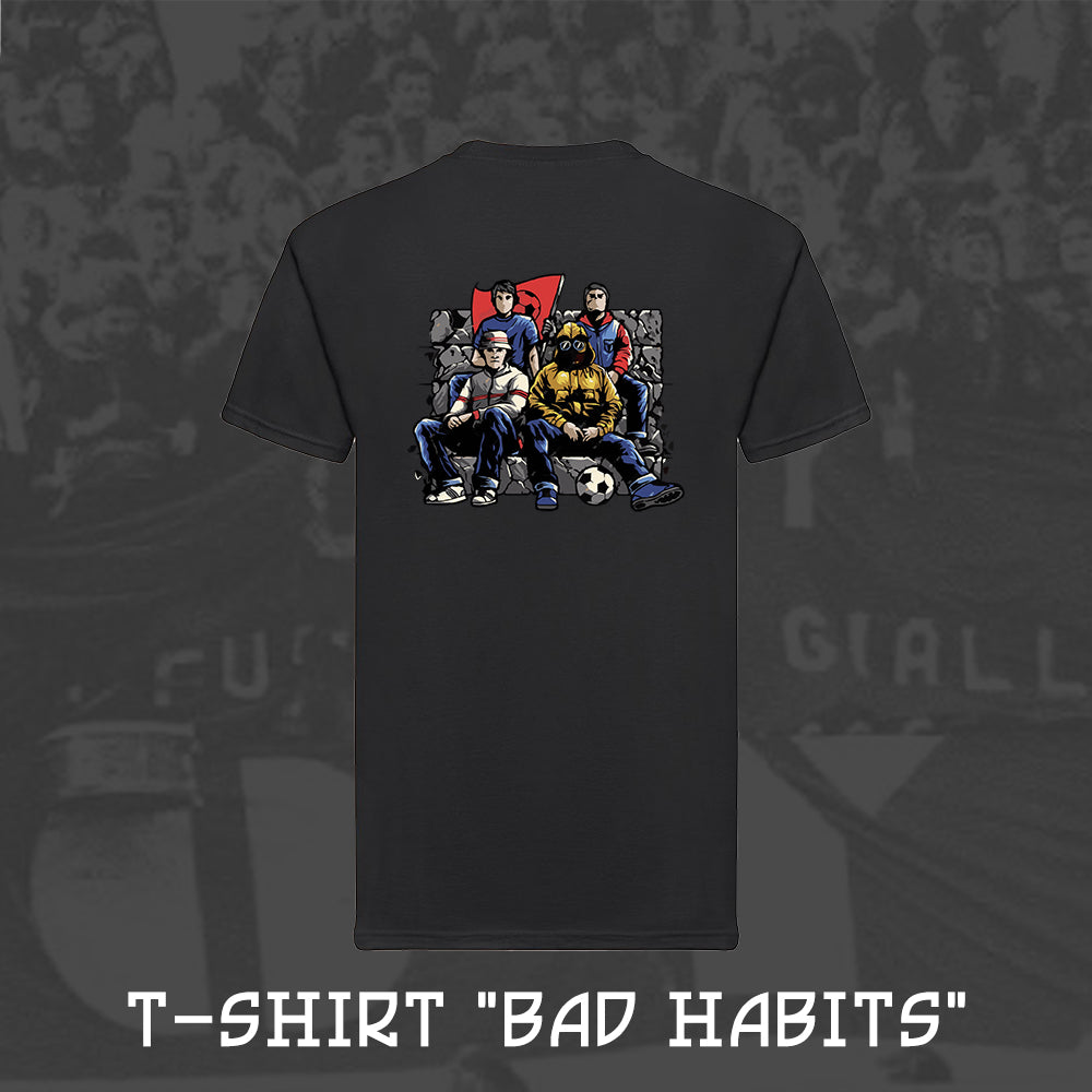 T-Shirt Ultras Bad Habits | Ultras Culture
