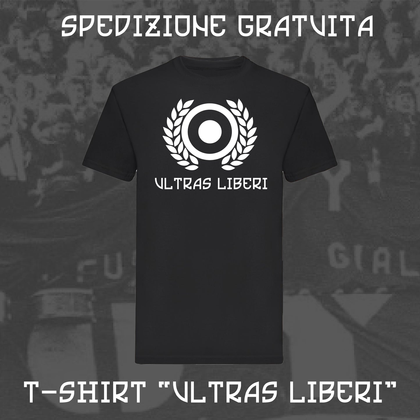 T-Shirt Ultras Liberi | Ultras Culture