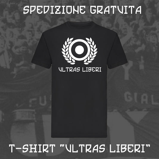 T-Shirt Ultras Liberi | Ultras Culture
