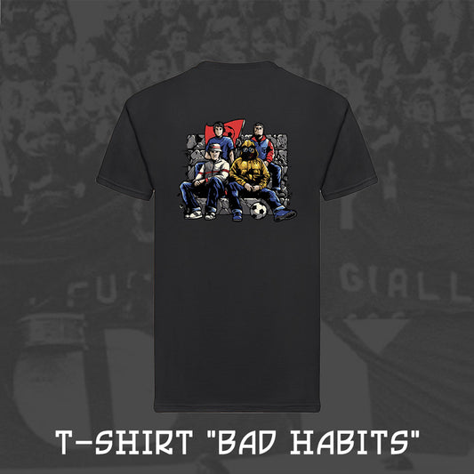 T-Shirt Ultras Bad Habits | Ultras Culture